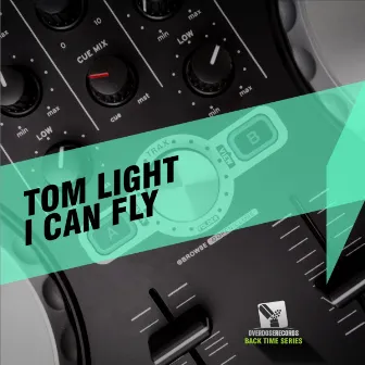 I Can Fly - Ep by Tom Light