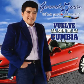 Gerardo Moran Vuelve al Son de la Cumbia by Gerardo Morán