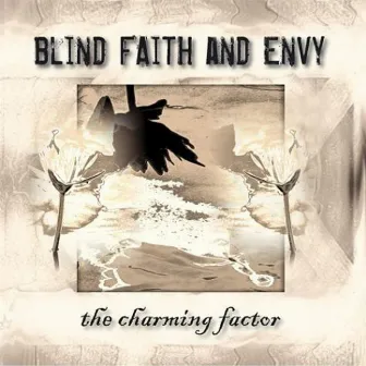 The Charming Factor by Blind Faith and Envy