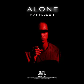 Alone by KARNASER