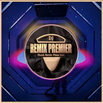 DJ TIDAKKAH KAU RASAKAN GETARAN CINTA by DJ Remix Premier