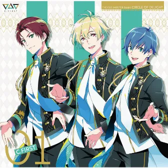 THE IDOLM@STER SideM CIRCLE OF DELIGHT 01 C.FIRST by C.FIRST