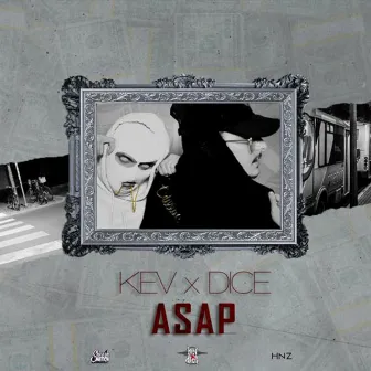 Asap by KEV x DICE