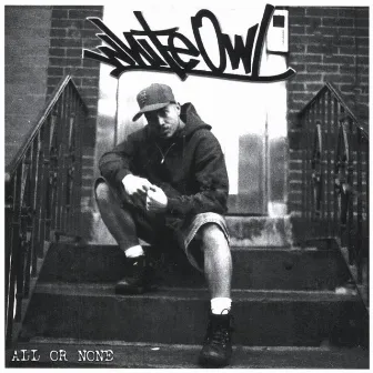 All Or None by White Owl