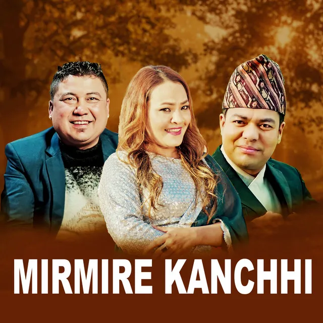 Mirmire Kanchhi