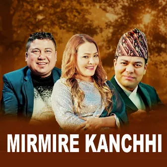 Mirmire Kanchhi by Santosh Pariyar