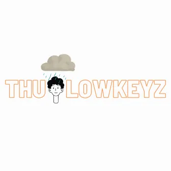 Thu by Lowkeyz