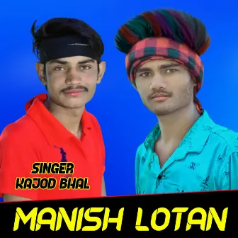 Chhora Mari 250 Ke Chuni by Manish Lotan Kajod Baiplawat