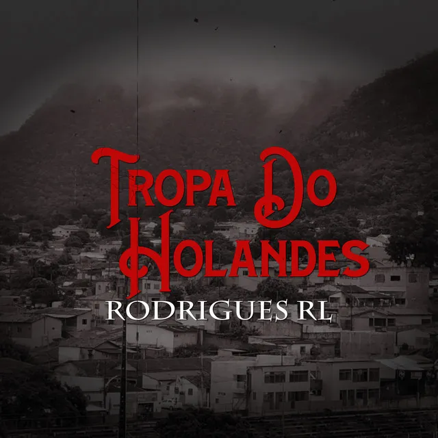 Tropa do Holandes