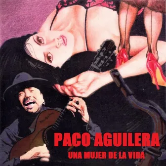 Una mujer de la vida by Paco Aguilera