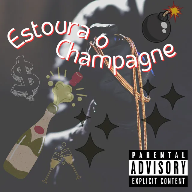 Estoura o Champagne