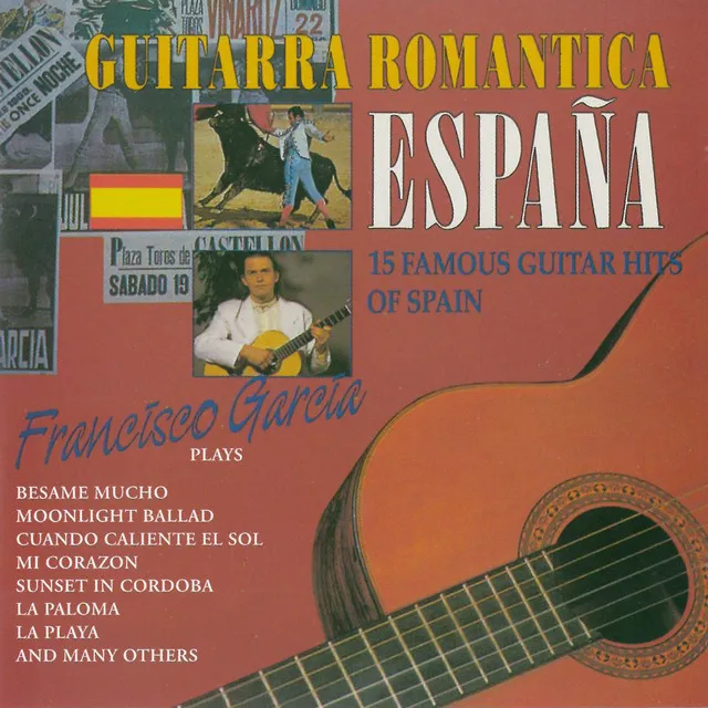 Guitarra Romantica - España (15 Famous Guitar Hits Of Spain)