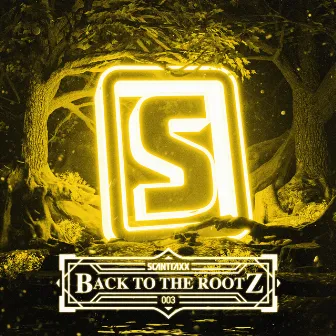 Scantraxx - Back To The Rootz #3 | Hardstyle Classics Compilation by SCANTRAXX