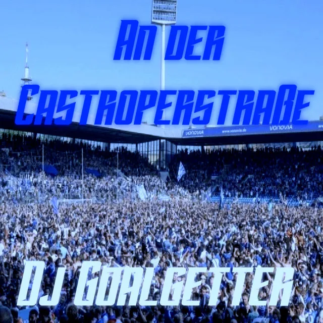 An der Castroperstraße - VfL 2023/24 Remix