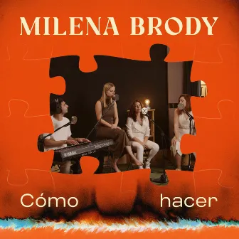 Cómo hacer (Live Session) by Milena Brody