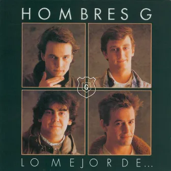 Lo Mejor De Los Hombres G by Hombres G