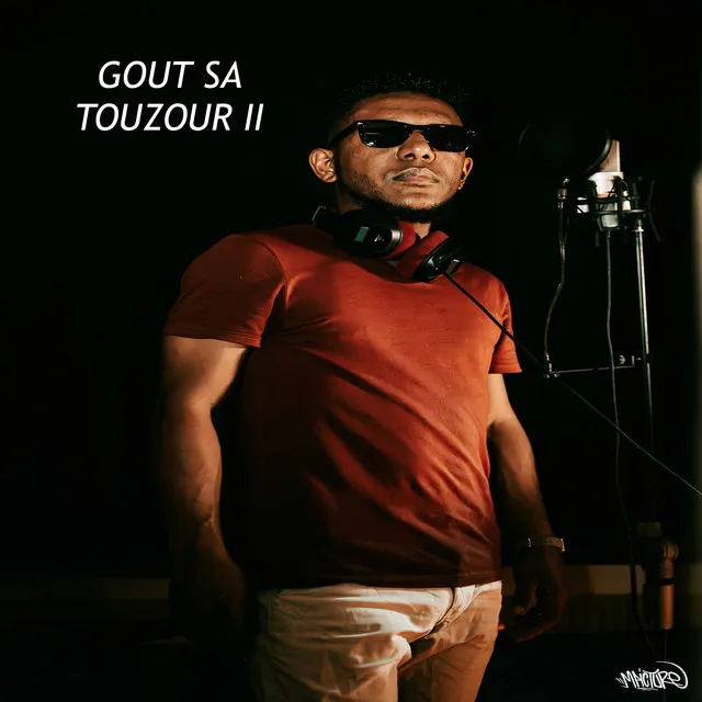 Gout Sa Touzour II