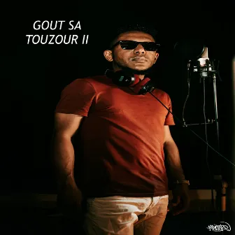 Gout Sa Touzour II by Bad Sam