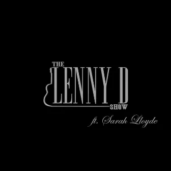 Diamonds (feat. Sarah Lloyde) - Single by The Lenny D Show