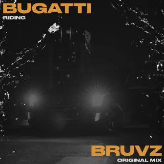 Bugatti Riding by BRUVZ