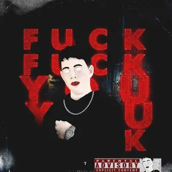 Fuck You by KING PUGA