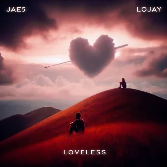 Loveless by JAE5