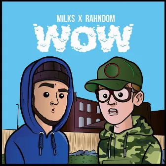 Wow by Milks