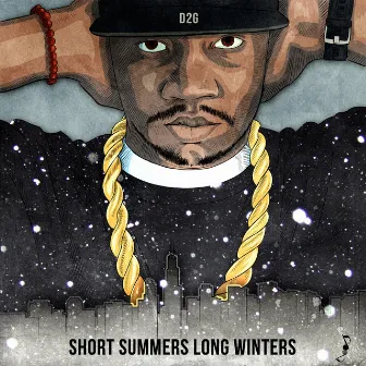 Short Summers Long Winters by D2G