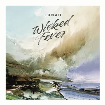 Wicked Fever by JONAH