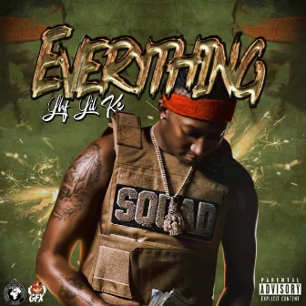 Everythang by LHF LIL KE