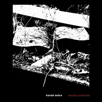 Mondo Profondo by Karda Estra