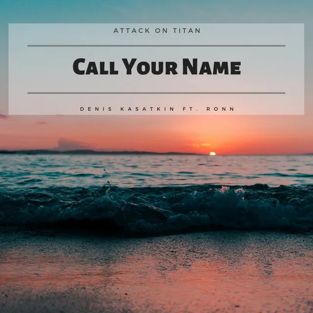 Call Your Name