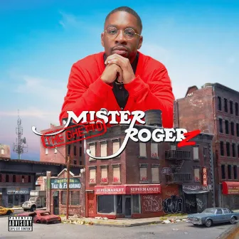 The Ghetto Mr. Rogerz by Skypp