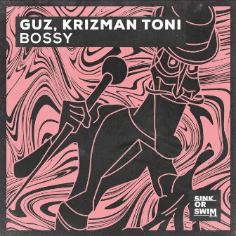 Bossy (Extended Mix) by Krizman Toni