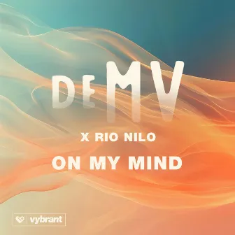 On My Mind by Rio Nilo