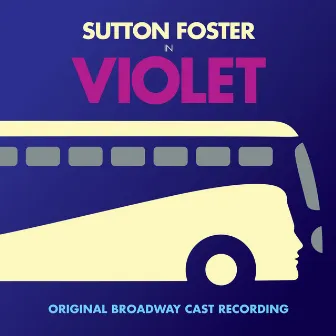 Violet (Original Broadway Cast Recording) by Brian Crawley