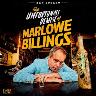 The Unfortunate Demise of Marlowe Billings by Dan Stuart