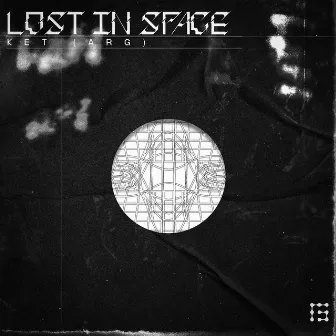 Lost in space by KET (ARG)