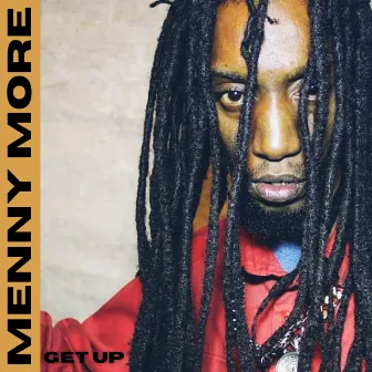 Get Up by Menny More