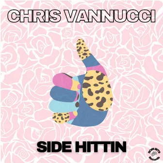 Side Hittin by Chris Vannucci