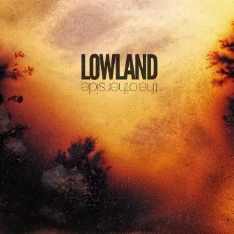 The Other Side (Extended Mix) by Lowland