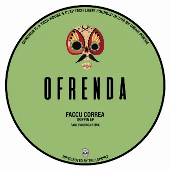 Trippin EP by Faccu Correa