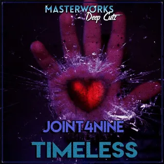 Timeless by Joint4Nine