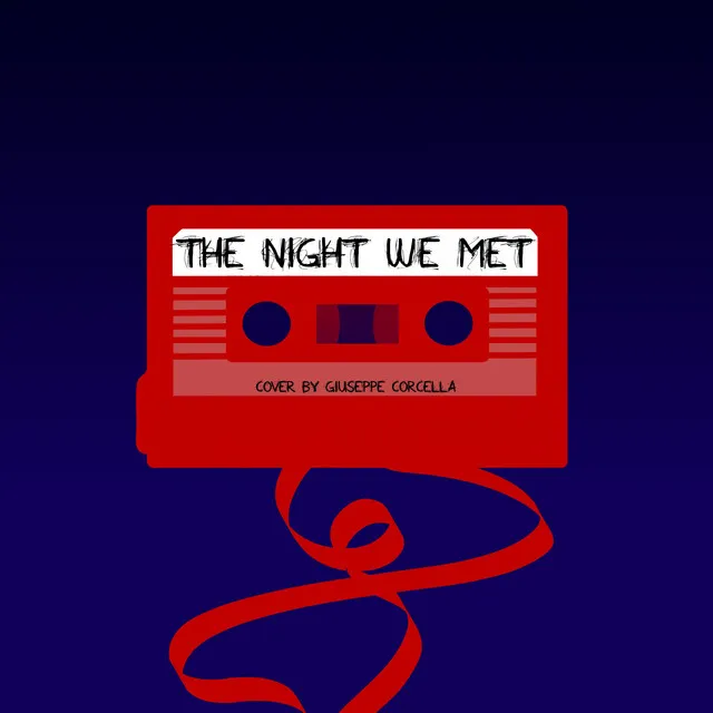 The Night We Met