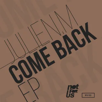 Come Back EP by Julien M