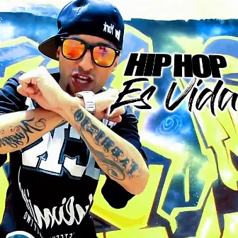 Hip Hop Es Vida by Fr Maggio