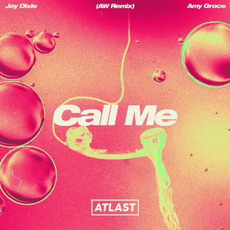 Call Me (AW Remix) by Amy Grace