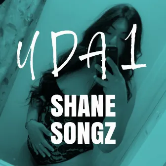 U Da 1 by Shane Songz