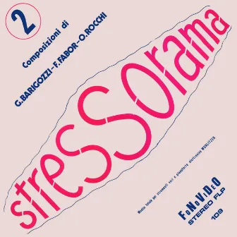 Stressorama N° 2 by Giancarlo Barigozzi