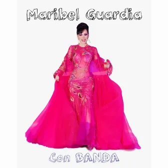 Maribel Con Banda by Maribel Guardia